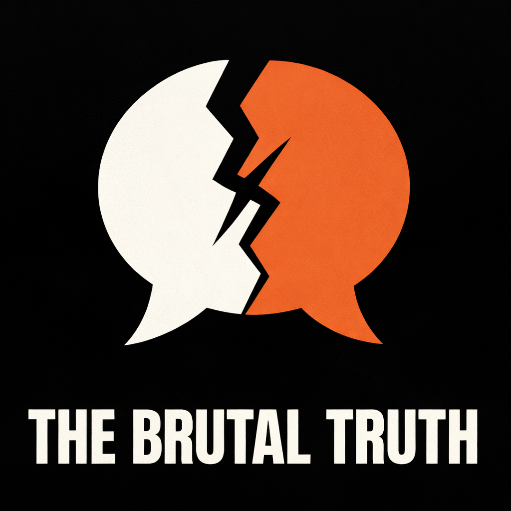 The Brutal Truth